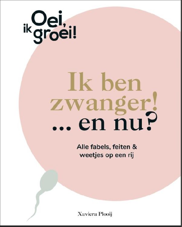 Boek LANNOO Ik Ben Zwanger!...En Nu?, documentatie | Oei, Ik Groei!